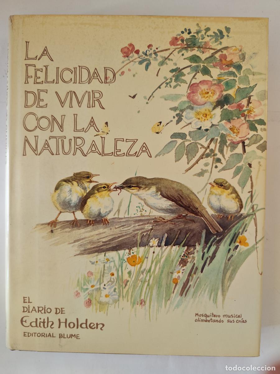 Libros: Felicidad de vivir con la Naturaleza, la - - edith holden - tdk404