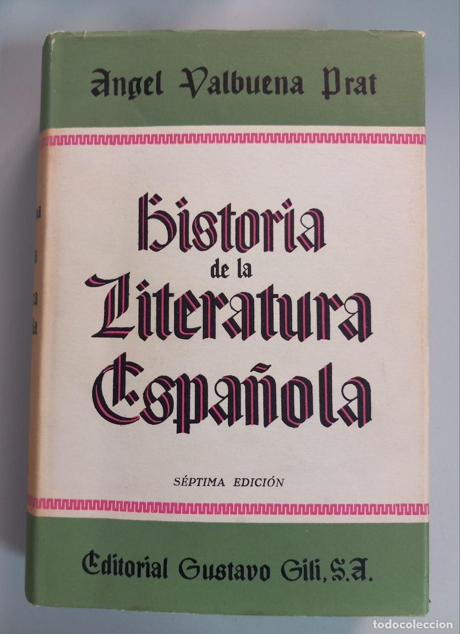 Libros: Historia de la literatura espa&ntilde;ola. Tomo II. - VALBUENA PRAT, &Aacute;ngel: