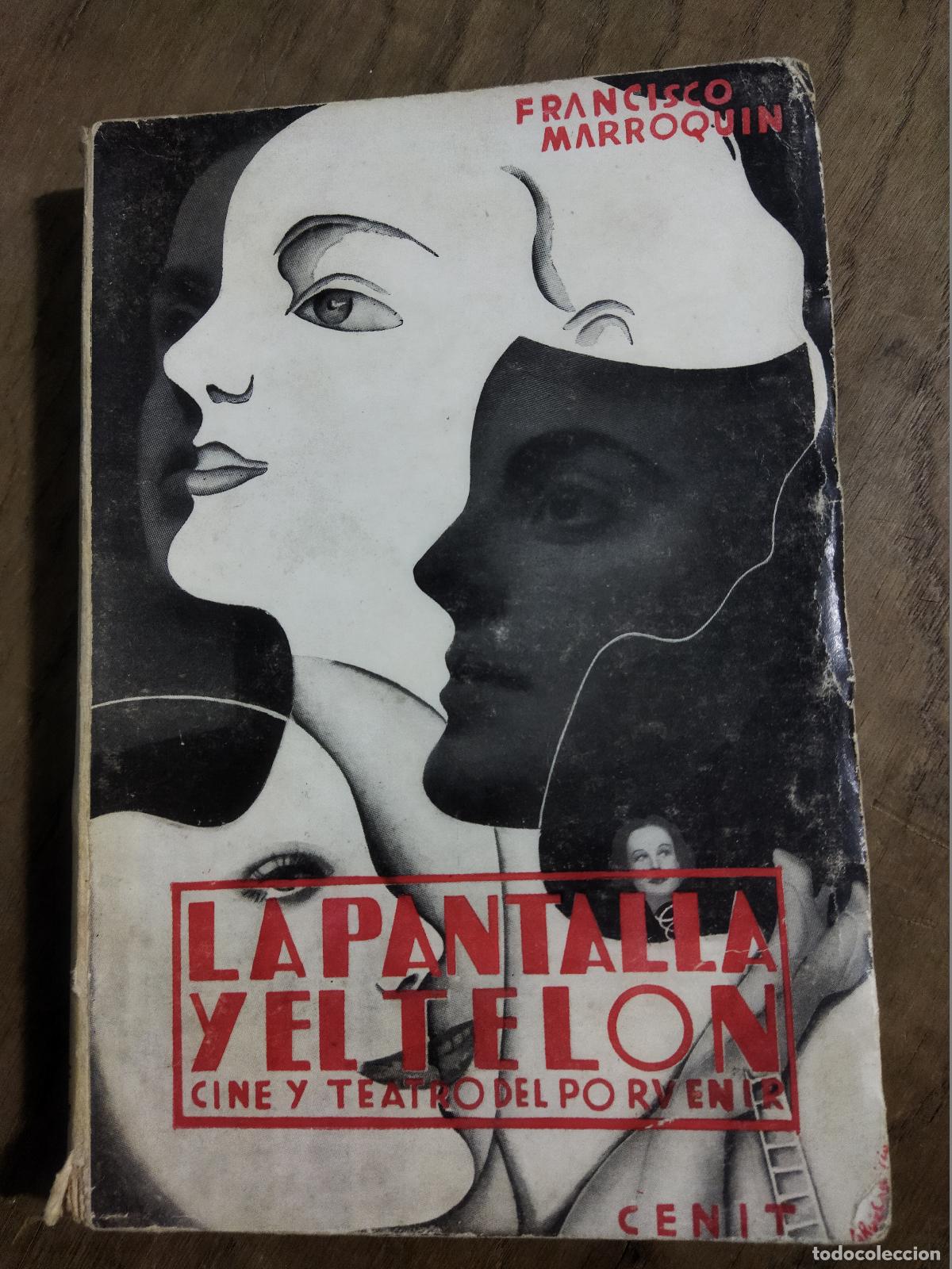 Libros: LA PANTALLA Y EL TELON - MARROQUIN, FRANCISCO