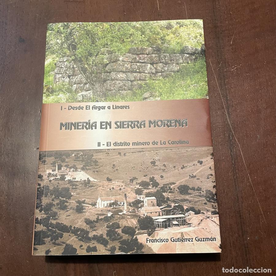 Libros: Miner&iacute;a en Sierra Morena - Francisco Guti&eacute;rrez Guzm&aacute;n
