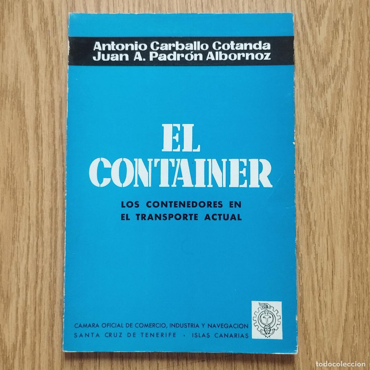 Libros: Libro EL CONTAINER - LOS CONTENEDORES EN EL TRANSPORTE ACTUAL | Tenerife - Canarias