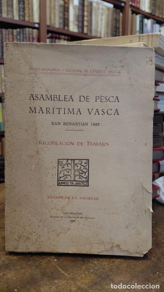Libros: ASAMBLEA DE PESCA MARITIMA VASCA. Recopilaci&oacute;n de trabajos, 1925. - DE BUEN, Odon / VERMUELEN, F.P