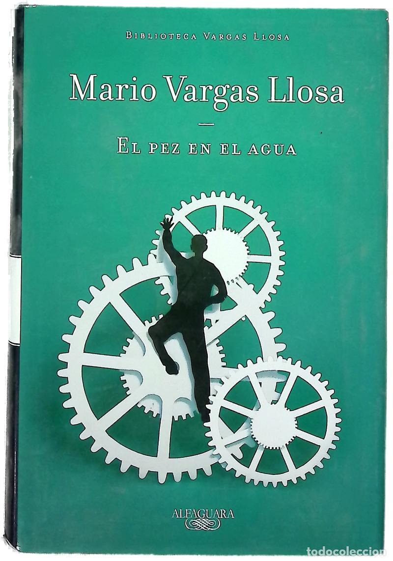 Libros: El pez en el agua - Vargas Llosa, Mario