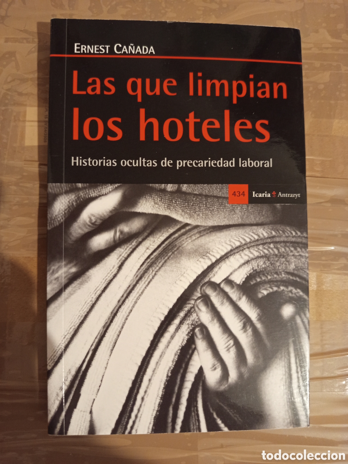 Libros: LAS QUE LIMPIAN LOS HOTELES (ERNEST CA&Ntilde;ADA)
