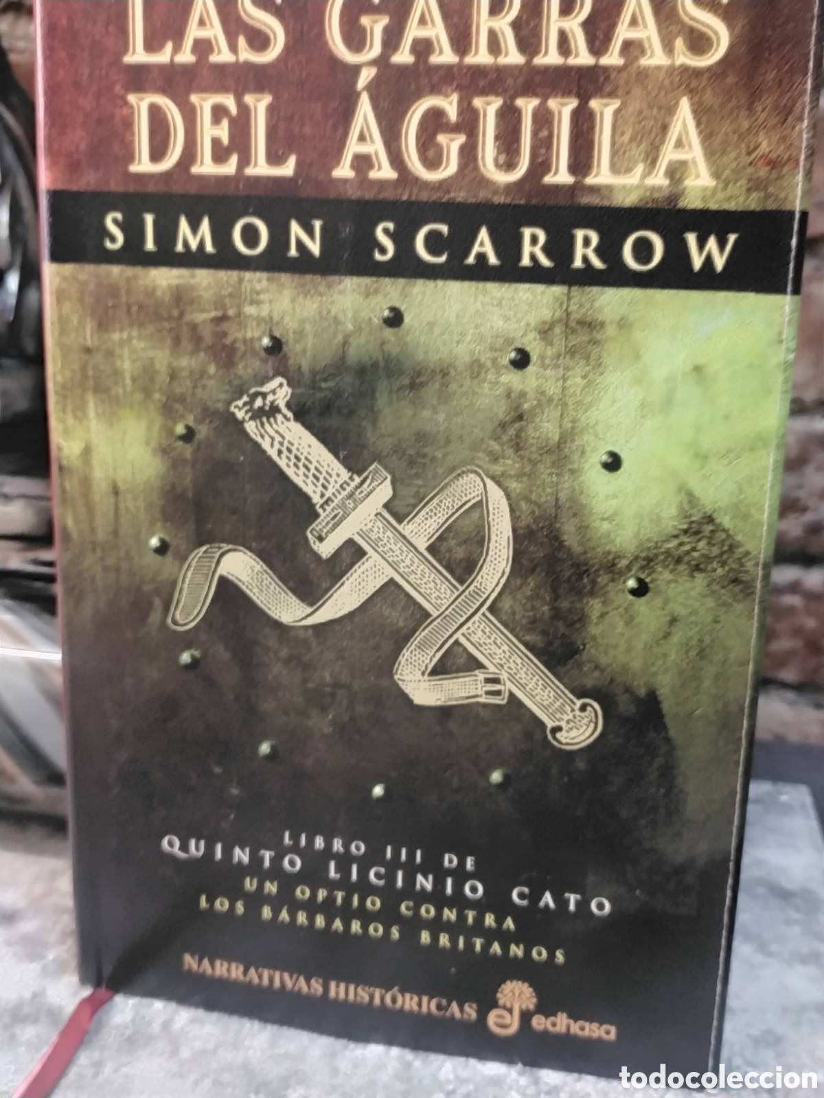 Libros: Libro Las garras del &aacute;guila Sim&oacute;n Scarrow