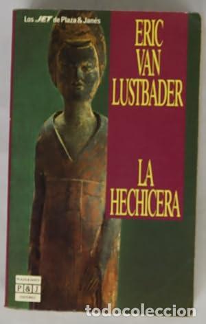 Libros: La Hechicera - Eric Van Lustbader.
