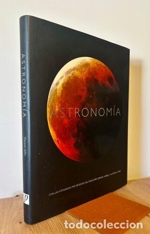 Libros: Astronom&iacute;a. Con las fotograf&iacute;as m&aacute;s recientes del telescopio Hubble y la sonda Cassini - Duncan, Joh