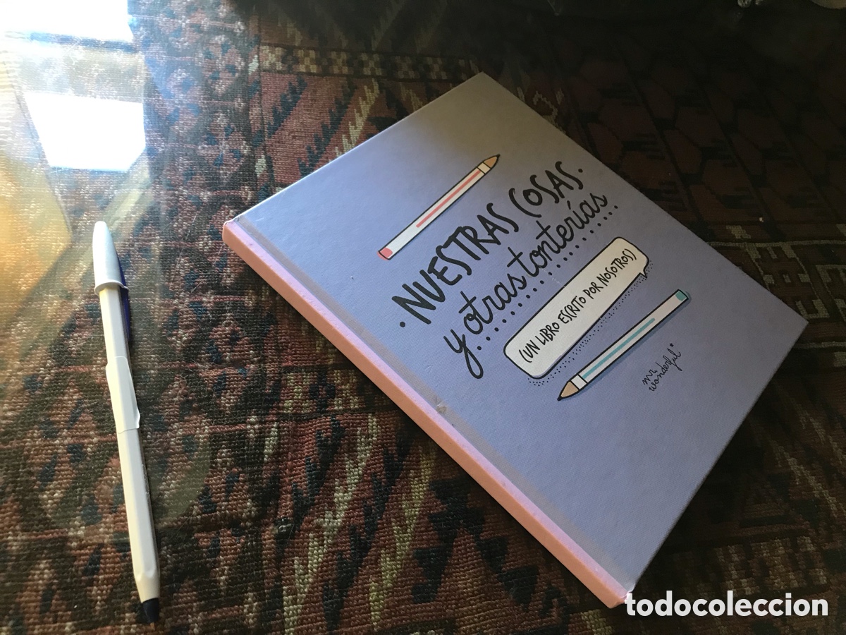 B&uuml;cher: Nuestras cosas y otras tonter&iacute;as. Un libro escrito por nosotros. Mr. Wonderful