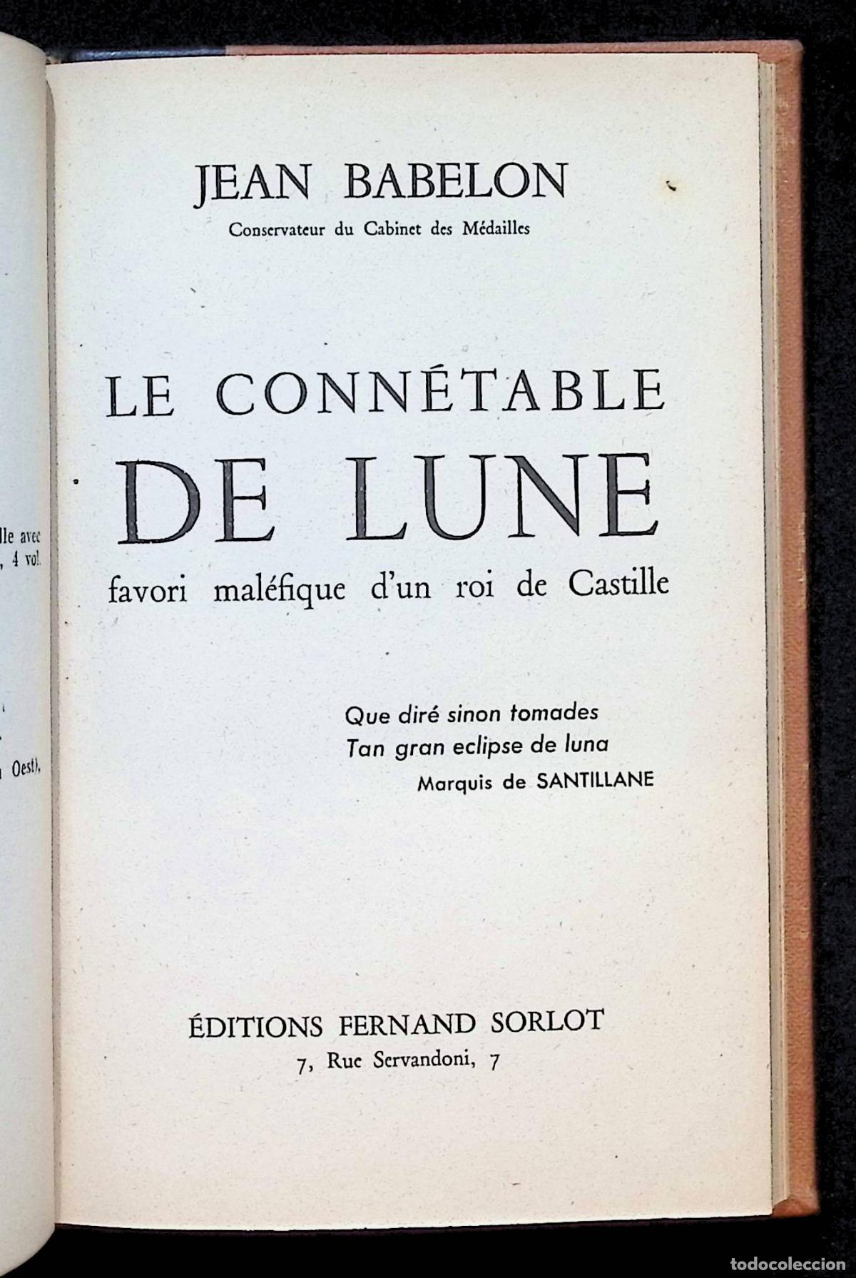 Libros: LE CONN&Eacute;TABLE DE LUNE FAVORI MAL&Eacute;FIQUE D'UN ROI DE CASTILLE. - BABELON, Jean.