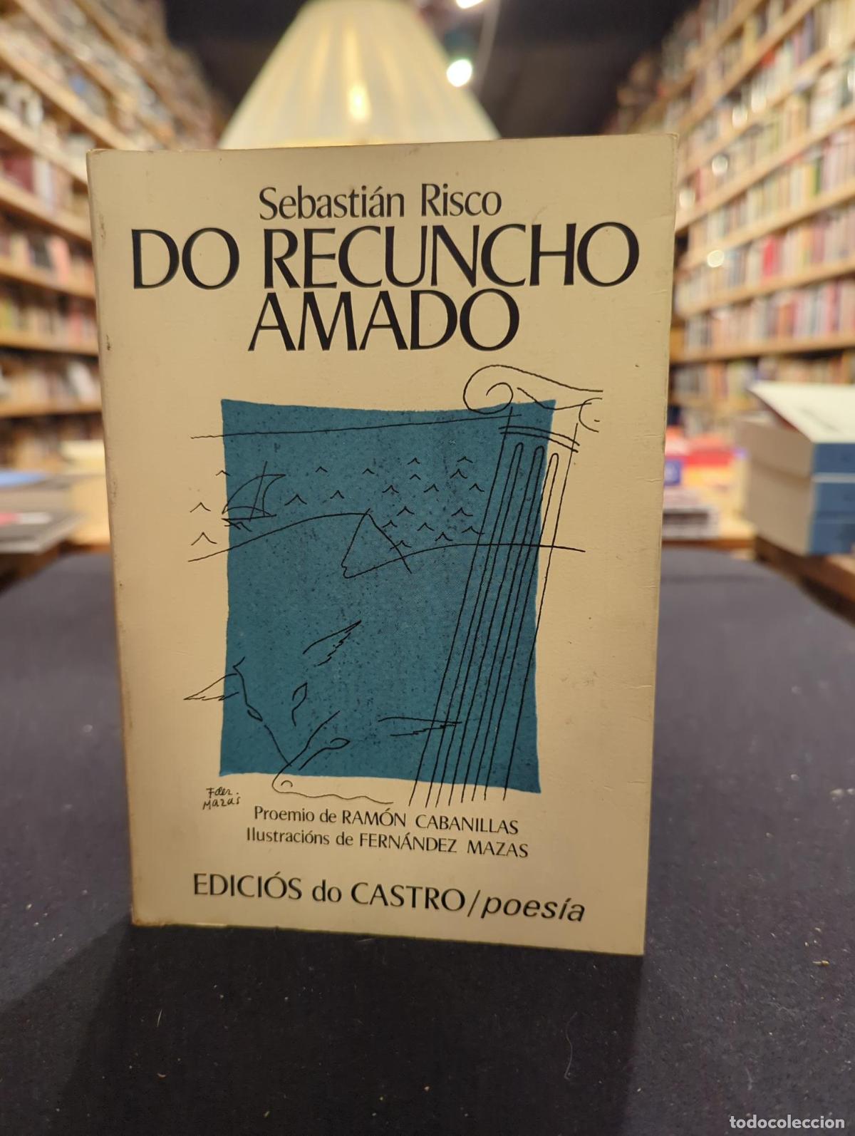 Do recuncho amado - Sebastian Risco