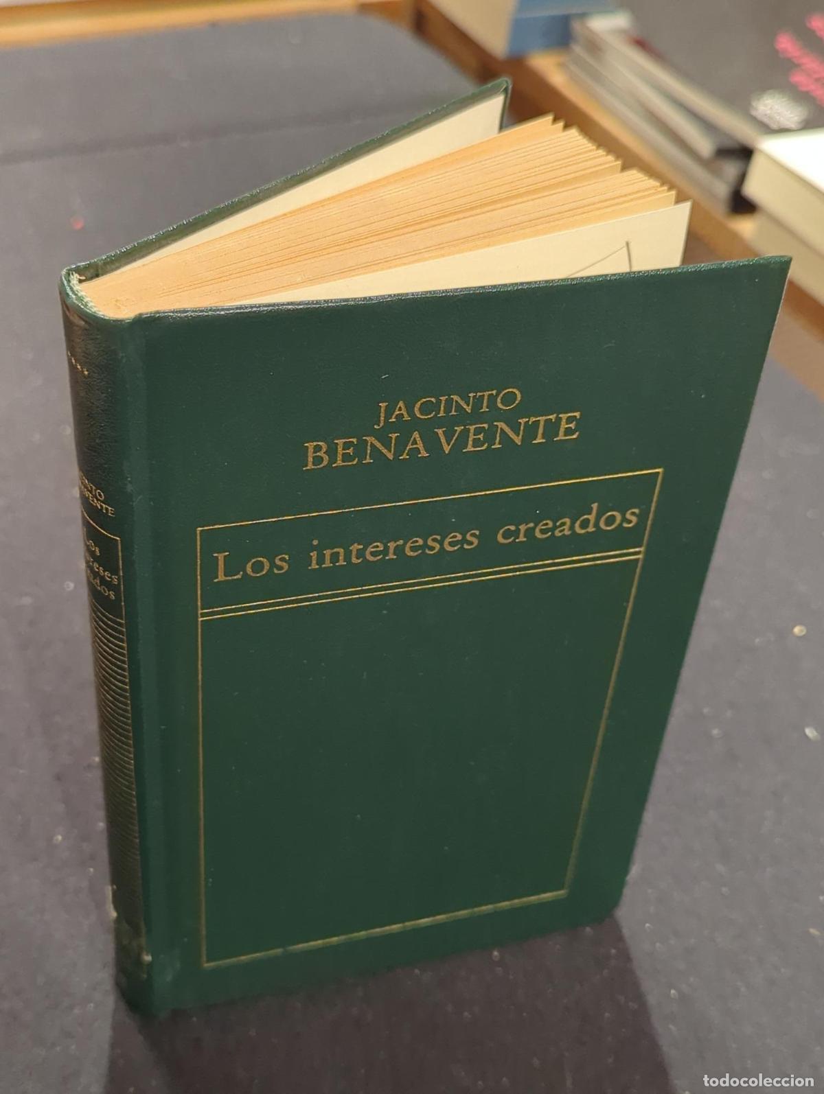 Libros: Los intereses creados - Jacinto Benavente - Foto 3