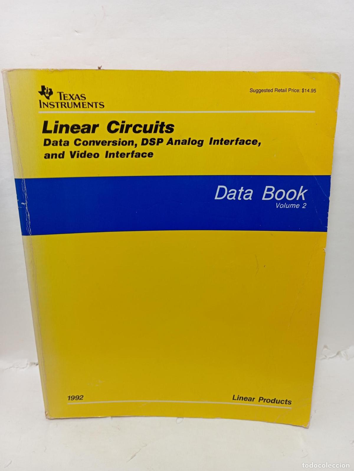 Livres: LINEAR CIRCUITS. Data conversion, DSP Analog Interface, and Video interface -