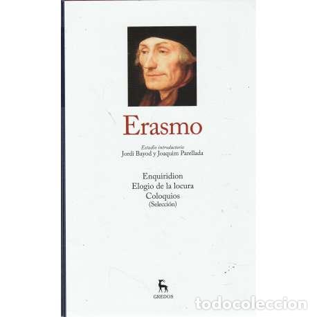 books: Erasmo. Enquiridon - Elogio de la locura - Coloquios (Selecci&oacute;n) - de Rotterdam, Erasmo
