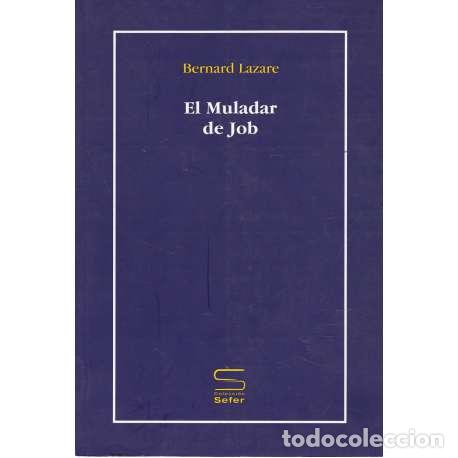 books: El Muladar de Job - Lazare, Bernard