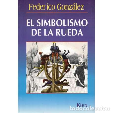 books: El simbolismo de la rueda - Gonz&aacute;lez, Federico