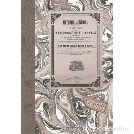Livres: Material agr&iacute;cola. Descripci&oacute;n de m&aacute;quinas &eacute; intrumentos - Mu&ntilde;oz y Rubio, Pedro Juli&aacute;n