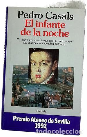 books: El infante de la noche - Pedro Casals Aldama.