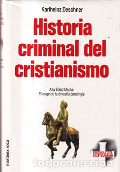 Libros: Historia Criminal del Cristianismo: 7. Alta Edad Media: El auge de la dinast&iacute;a carolingia - Karlheiz