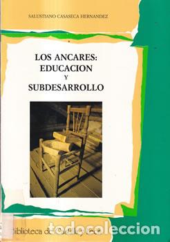 books: Los Ancares: educaci&oacute;n y desarrollo - Salustiano Casaseca Hern&aacute;ndez