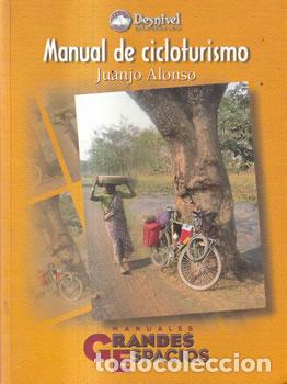 Libri di seconda mano: Manual de cicloturismo - Juanjo Alonso