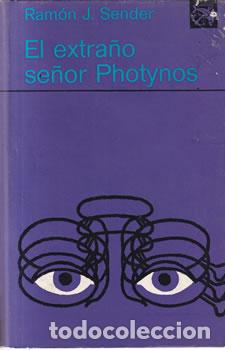 Libros: El extra&ntilde;o se&ntilde;or Photynos - Ram&oacute;n J. Sender - Foto 1