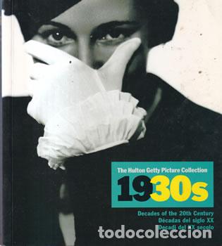 Libri di seconda mano: The Hukton Getty Picture Collection 1930s - Nick Yapp