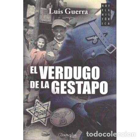 Libros: El verdugo de la Gestapo - Luis Guerra - Foto 1