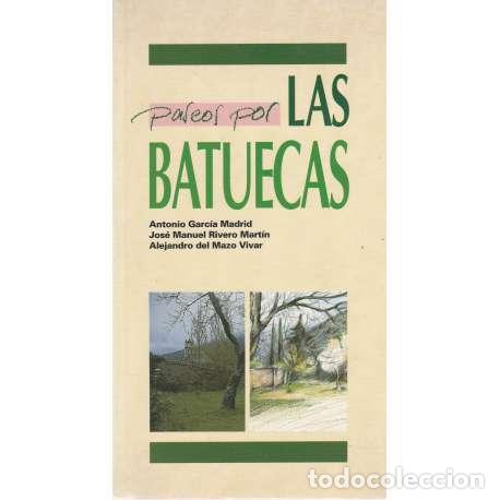 Libros: Paseos por Las Batuecas - VV. AA. - Foto 1