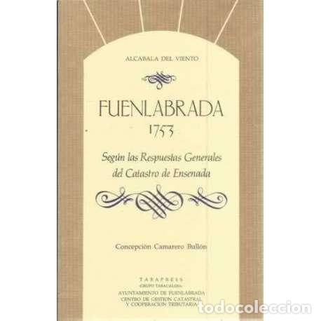 Libri di seconda mano: Fuenlabrada 1753 seg&uacute;n las respuestas generales del Catastro de Ensenada - VV.AA