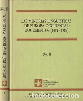 Livros em segunda m&atilde;o: Las minor&iacute;as ling&uuml;&iacute;sticas de Europa occidental: documentos (1492-1989). 2 Tomos - VV.AA