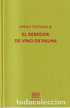 books: El bebedor de vino de palma - Amos Tutuola
