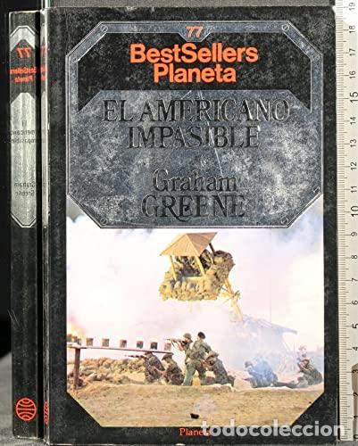 Libros: El Americano impasible - Graham Greene.