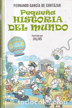 Libros: Peque&ntilde;a historia del mundo - fernando Garc&iacute;a de Cort&aacute;zar