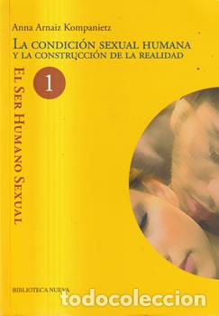 Libros: La condici&oacute;n sexual humana y la construcci&oacute;n de la realidad - Anna Arnaiz Kompanietz