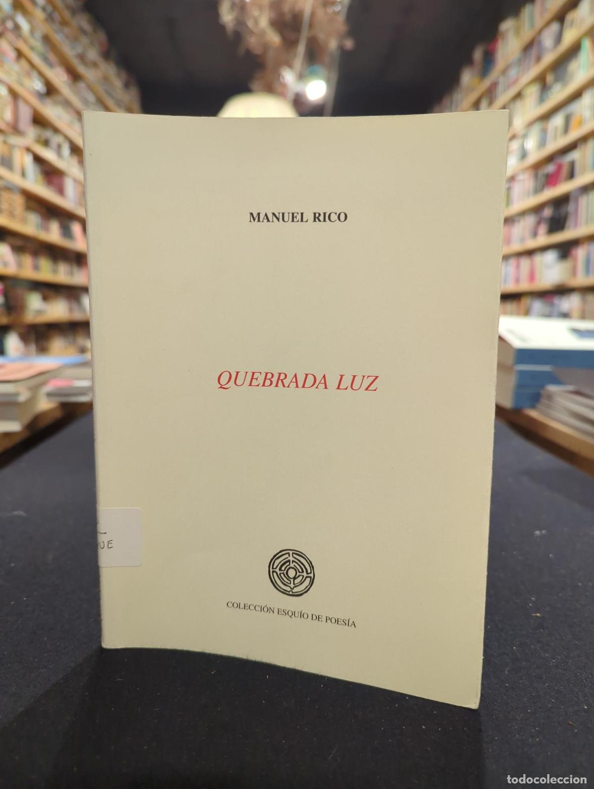 QUEBRADA LUZ - MANUEL RICO