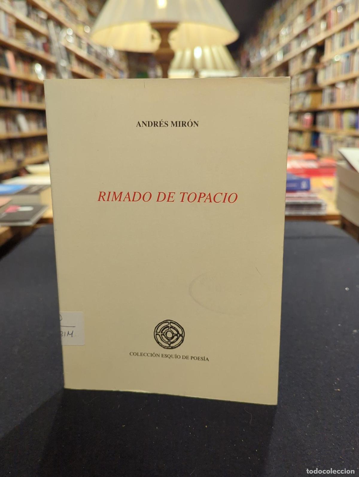 RIMADO DE TOPACIO - Andr&eacute;s Mir&oacute;n
