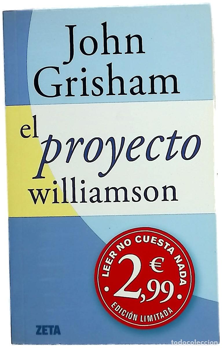 Libri di seconda mano: El proyecto Williamson - Grisham, John; Menini, Mar&iacute;a Antonia