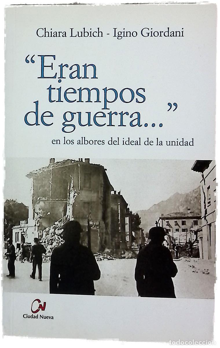 Libri di seconda mano: Eran tiempos de guerra-- en los albores del ideal de la unidad
