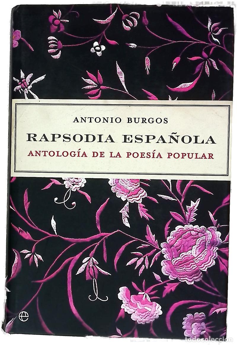 Libri di seconda mano: Rapsodia espa&ntilde;ola antolog&iacute;a de la poes&iacute;a popular