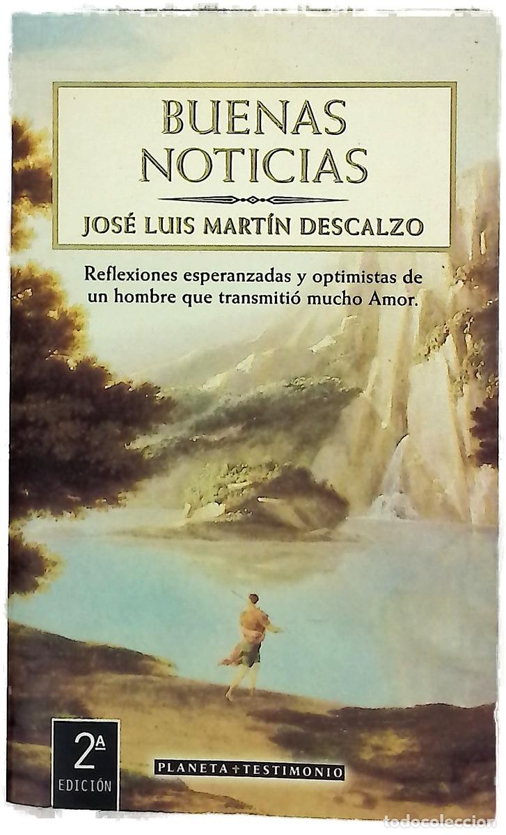 Libri di seconda mano: Buenas noticias - Mart&iacute;n Descalzo, Jos&eacute; Luis