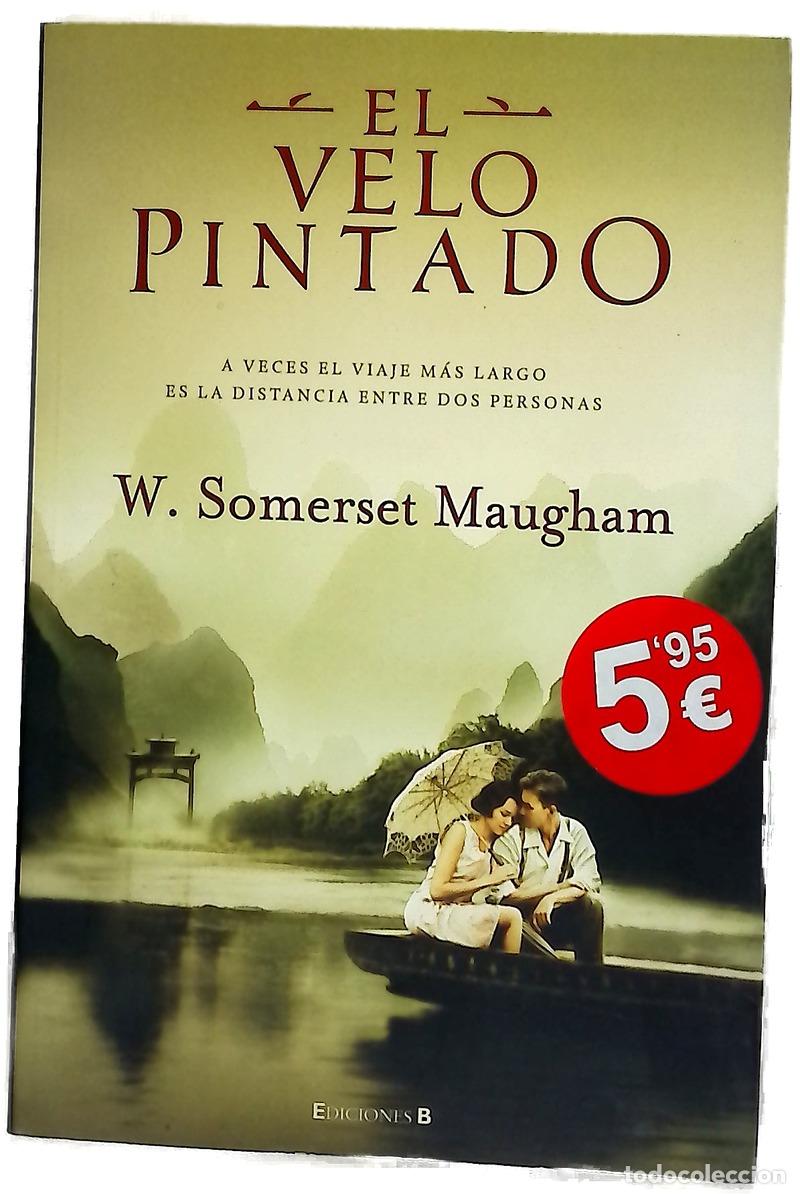 Libri di seconda mano: El velo pintado - Maugham, W. Somerset; Iriarte, Eduardo