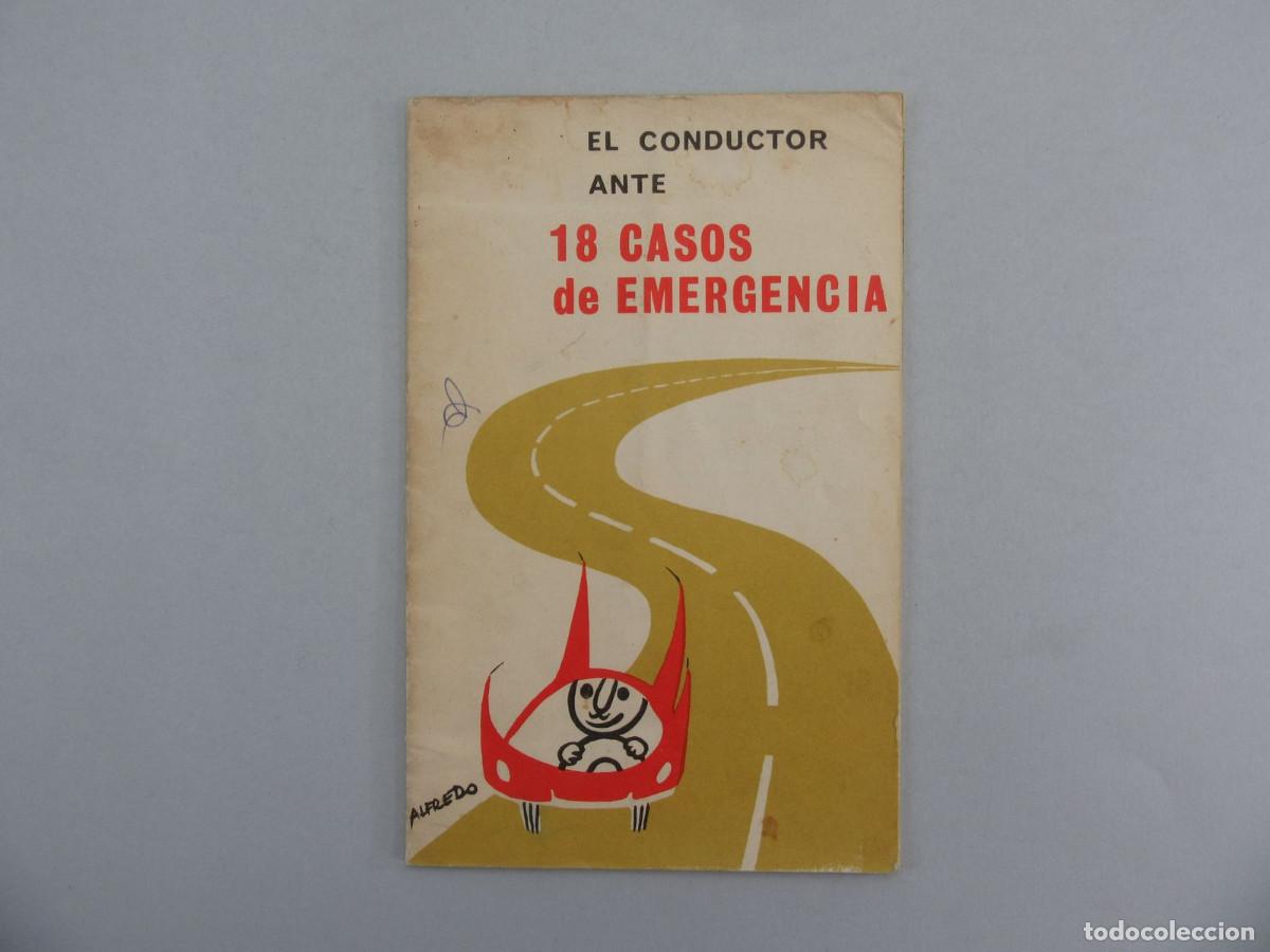 Libri di seconda mano: El conductor ante 18 casos de Emergencia. Dibujos de Alfredo.
