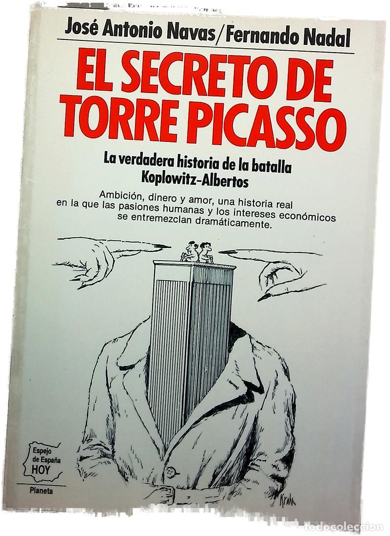 B&uuml;cher: El secreto de Torre Picasso la verdadera historia de la batalla Koplowitz - Albertos