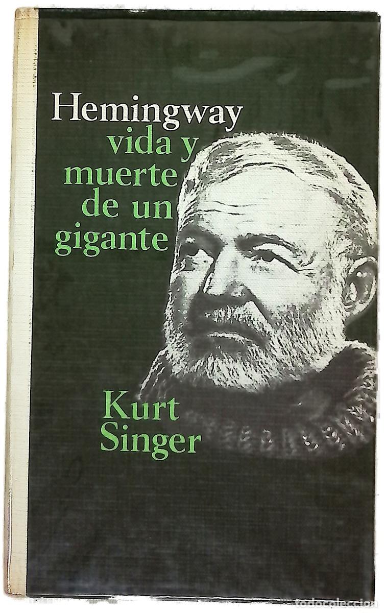 B&uuml;cher: Hemingway, vida y muerte de un gigante
