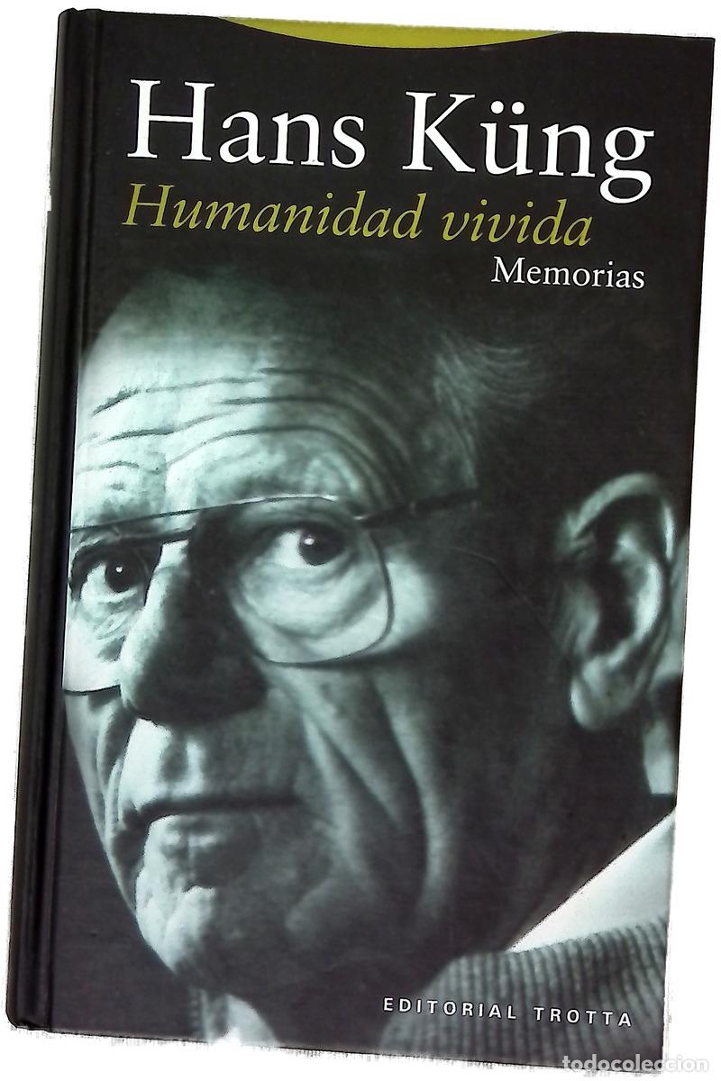 B&uuml;cher: Humanidad vivida : memorias