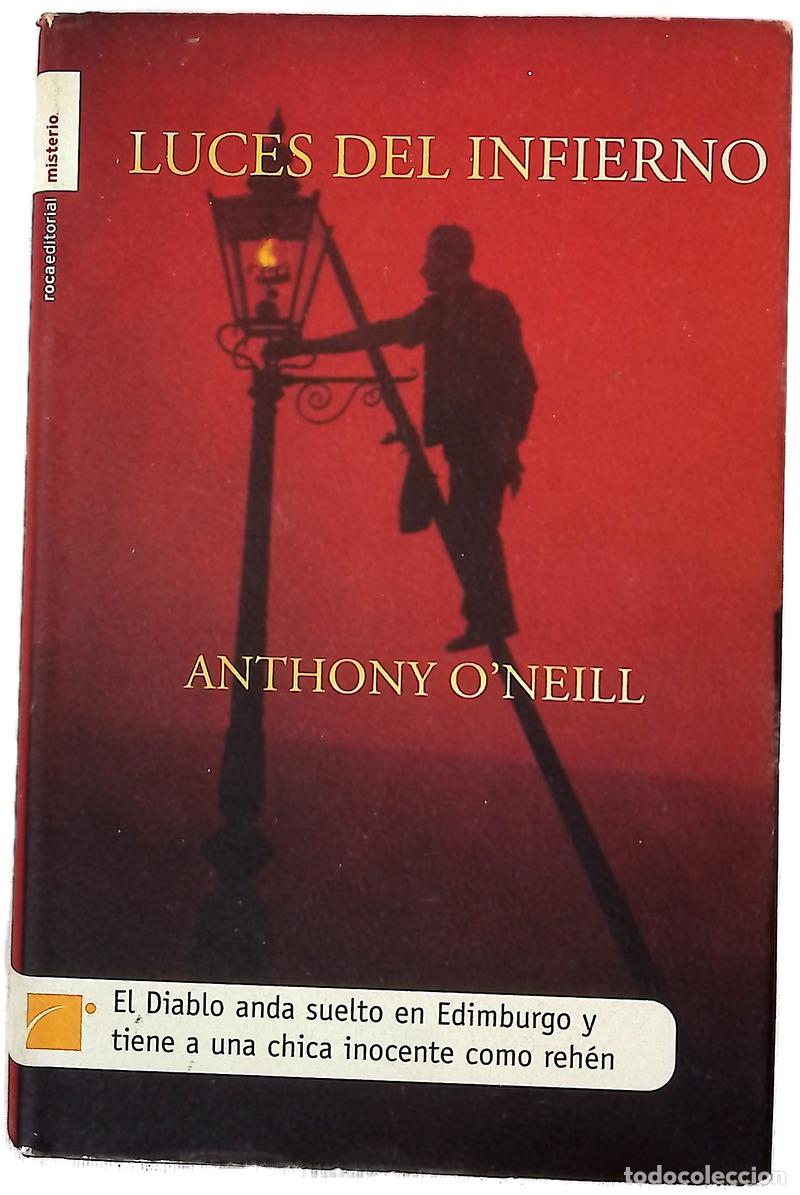 B&uuml;cher: Luces del infierno - O'Neill, Anthony