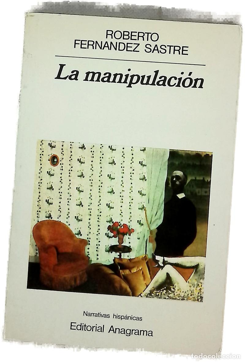 B&uuml;cher: La manipulaci&oacute;n - Fern&aacute;ndez Sastre, Roberto