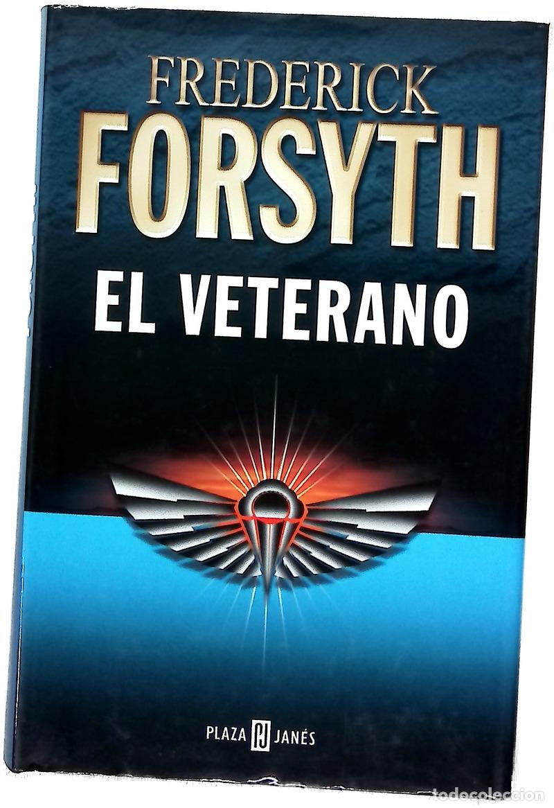 B&uuml;cher: El veterano - Forsyth, Frederick