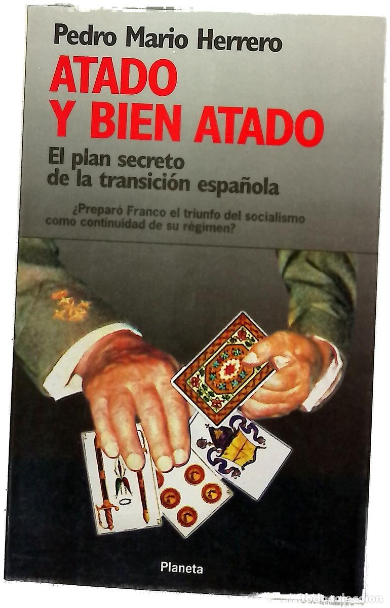 Libros: Atado y bien atado - Herrero, Pedro Mario