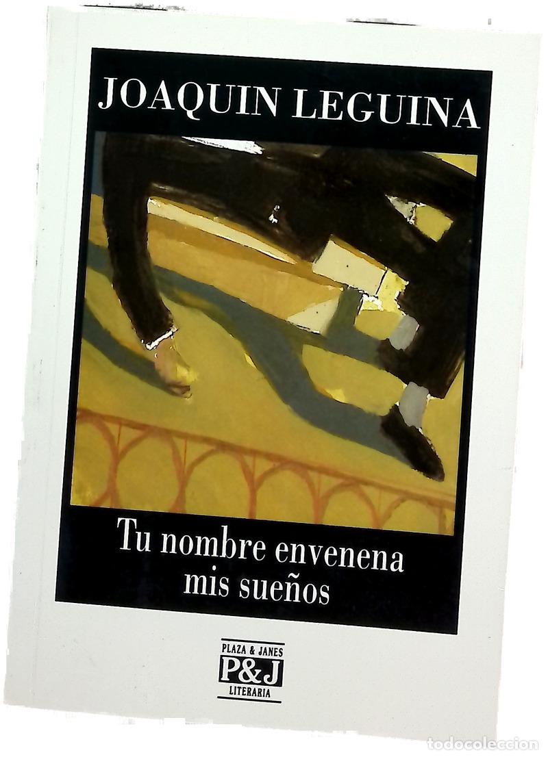 Libros: Tu nombre envenena mis sue&ntilde;os